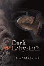 Dark Labyrinth - David McCormick