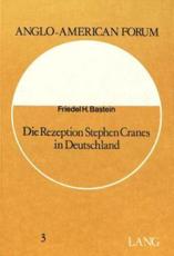 Die Rezeption Stephen Cranes in Deutschland (Anglo-American Forum)