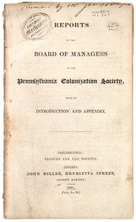 Reports of the Board of Managers of the Pennsylvania Colonization Society.