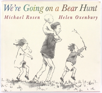 We're Going on a Bear Hunt.
